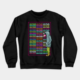 Whatever Crewneck Sweatshirt